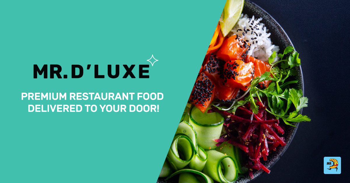 MR. D'LUXE Premium Restaurant Selection Delivered Fast And Hot!