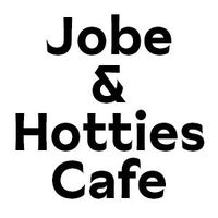 Jobe & Hotties Cafe