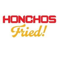 Honchos Fried