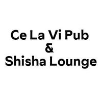 Ce La Vi Pub & Shisha Lounge