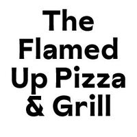 The Flamed Up Pizza & Grill