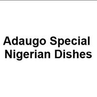 Adaugo Special Nigerian Dishes