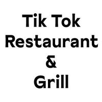 Tik Tok Restaurant & Grill