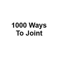1000 Ways To Joint