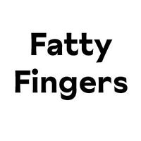 Fatty Fingers