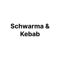 Schwarma & Kebab