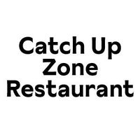Catch Up Zone Restaurant