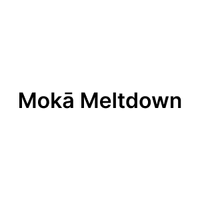 MOKā Meltdown