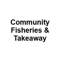 Community Fisheries & Takeaway