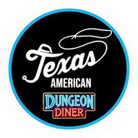 Texas American Dungeon Diner