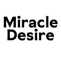 Miracle Desire